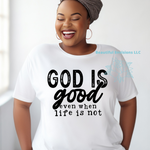 Load image into Gallery viewer, God Is Good Shirt
