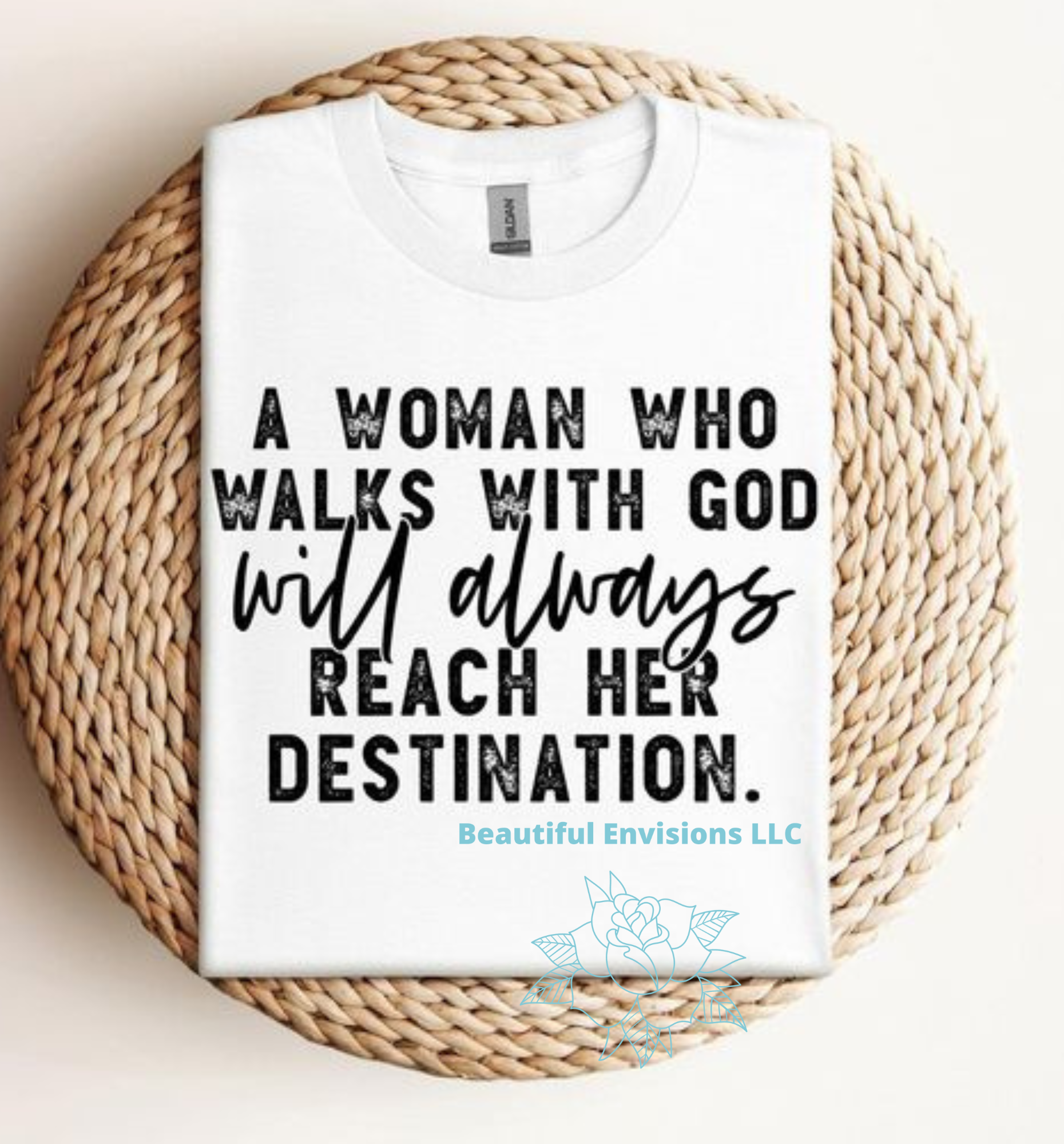 "Woman Who Walks With God T-shirt