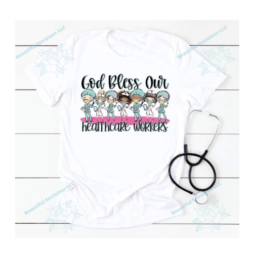 "God Bless Healthcare Workers" T-shirts