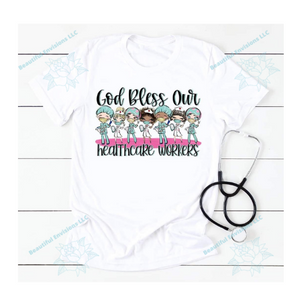 "God Bless Healthcare Workers" T-shirts
